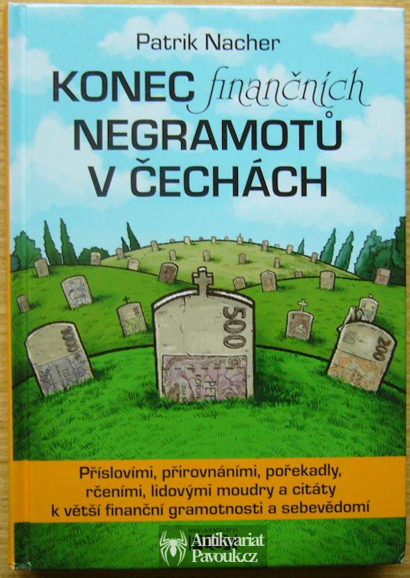 Patrik Nacher - Konec finančních negramotů v Čechách | 2015