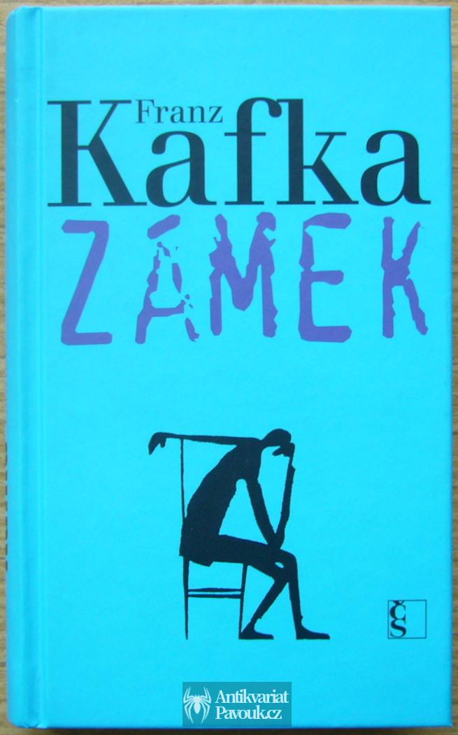 Franz Kafka - Zámek | 2009