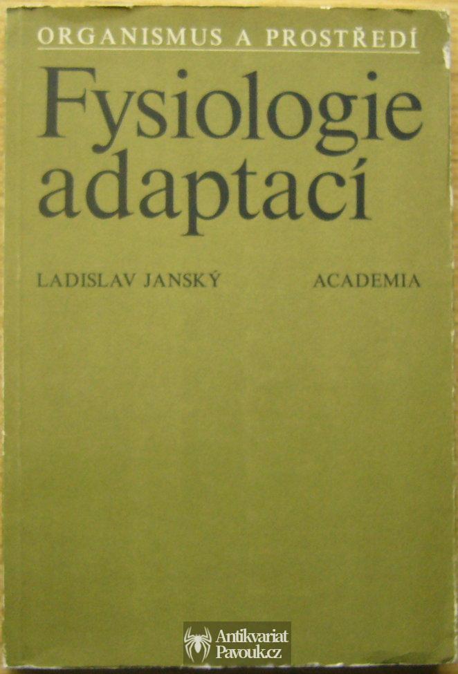 Ladislav Janský - Fysiologie adaptací | 1979