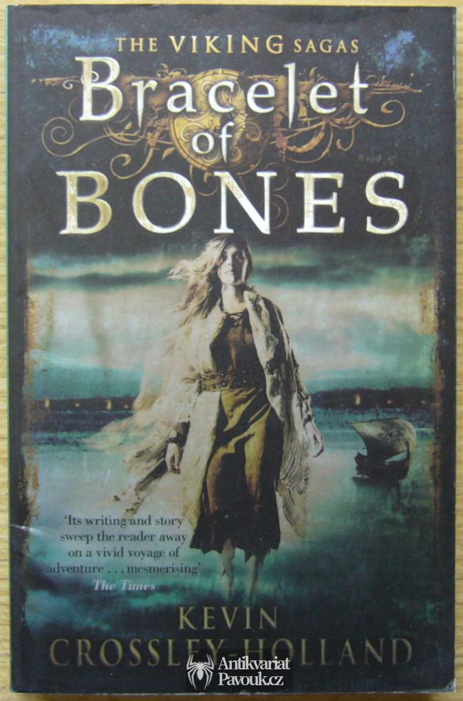 Kevin Crossley-Holland - Bracelet of Bones | 2012, anglicky