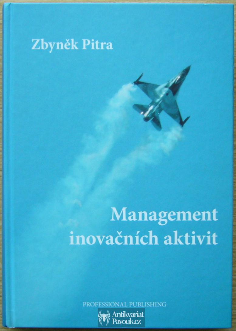 Zbyněk Pitra - Management inovačních aktivit | 2006