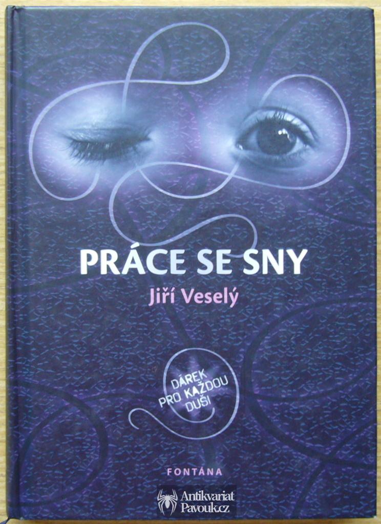 Jiří Veselý - Práce se sny | 2011