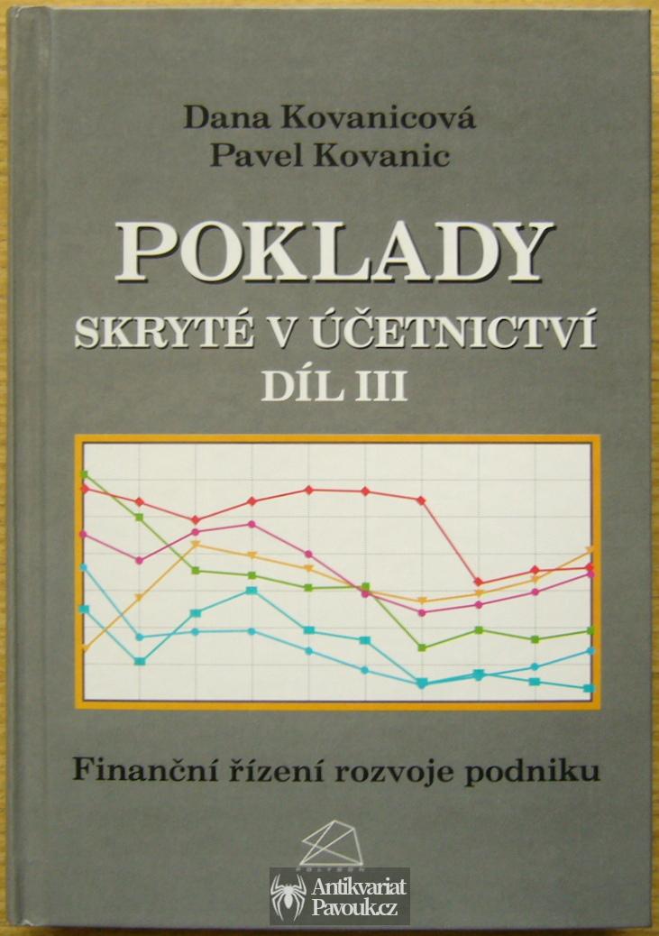 Dana Kovanicová, Pavel Kovanic - Poklady skryté v účetnictví III. | 1996, vč. příloh