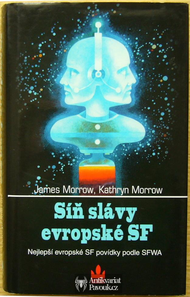 James Morrow, Kathryn Morrow (eds.) - Síň slávy evropské SF | 2008