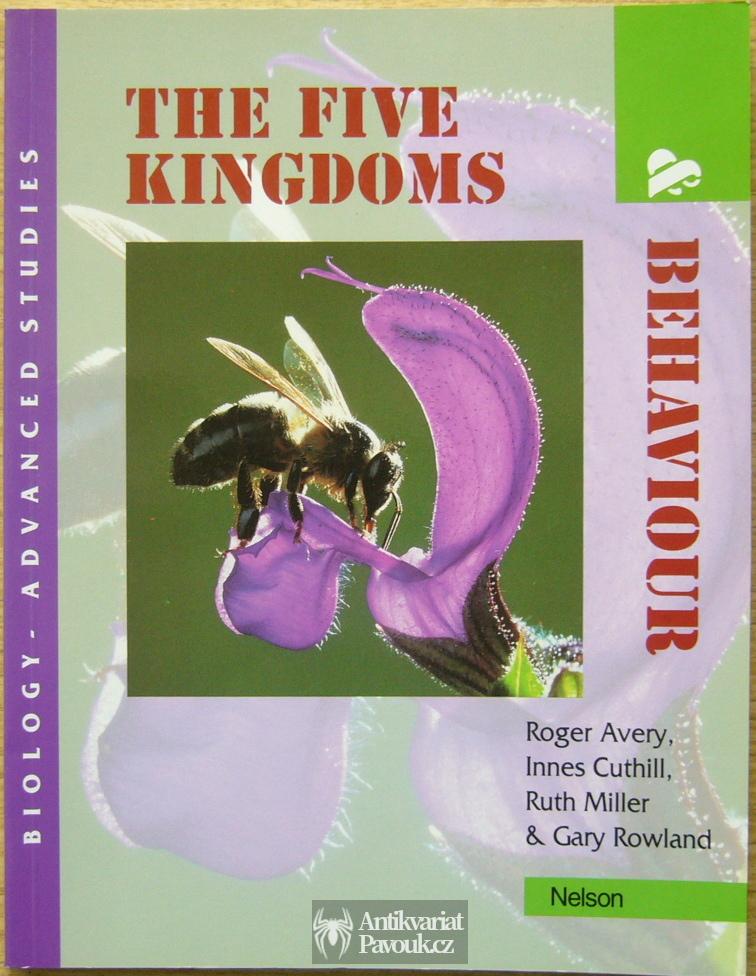Roger Avery, Innes Cuthill, Ruth Miller, Gary Rowland - The Five Kingdoms & Behaviour | 1994, anglicky