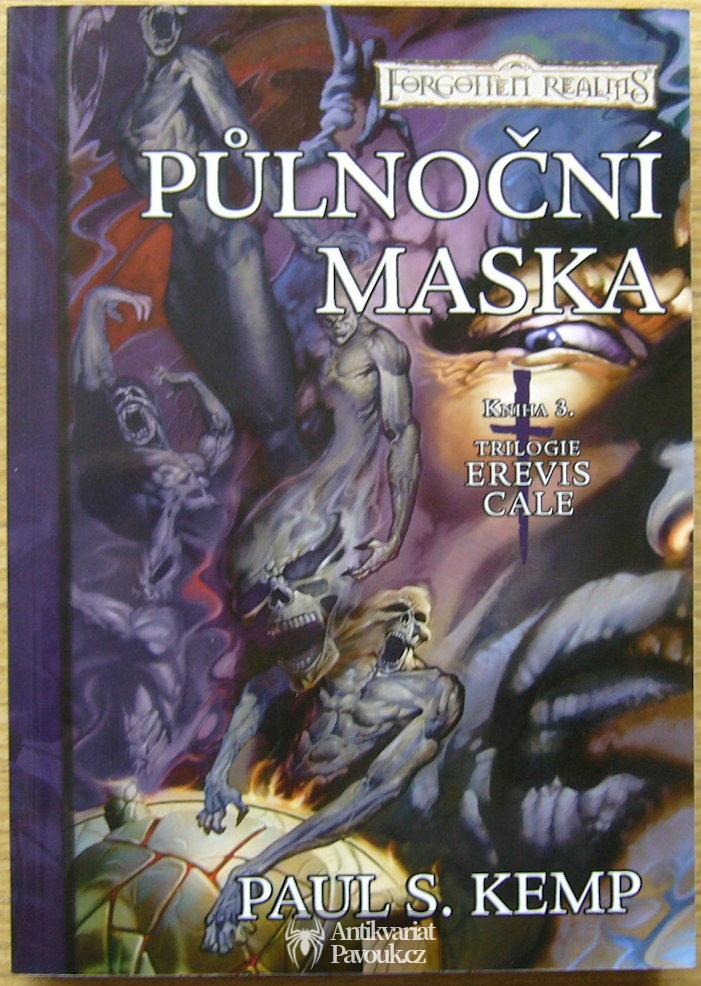 Paul S. Kemp - Erevis Cale 3: Půlnoční maska | 2013
