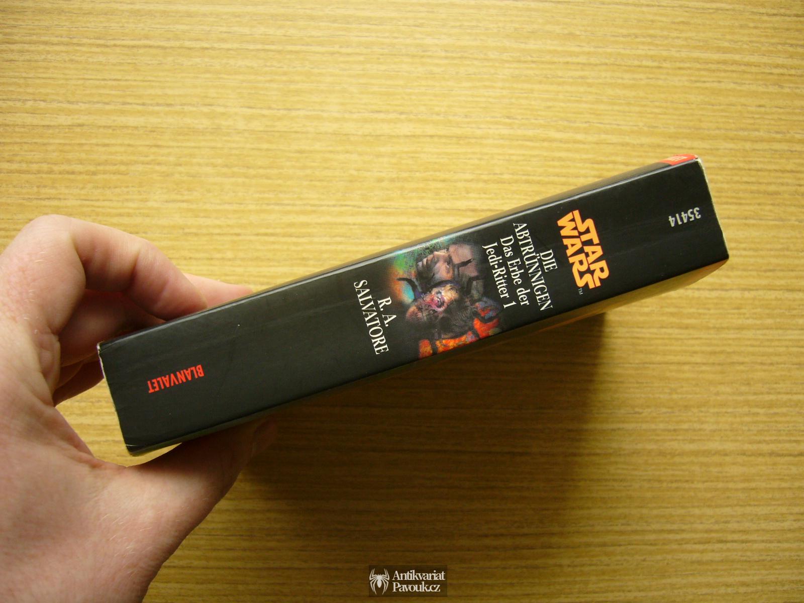 R. A. Salvatore - Star Wars: Das Erbe der Jedi-Ritter 1 - Die Abtrünnigen | 2000, německy