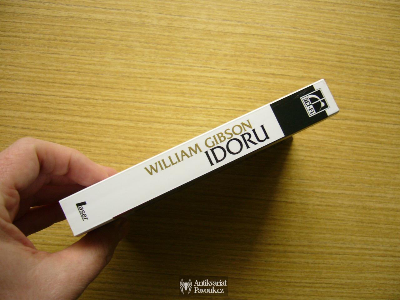William Gibson - Idoru | 2010, nová