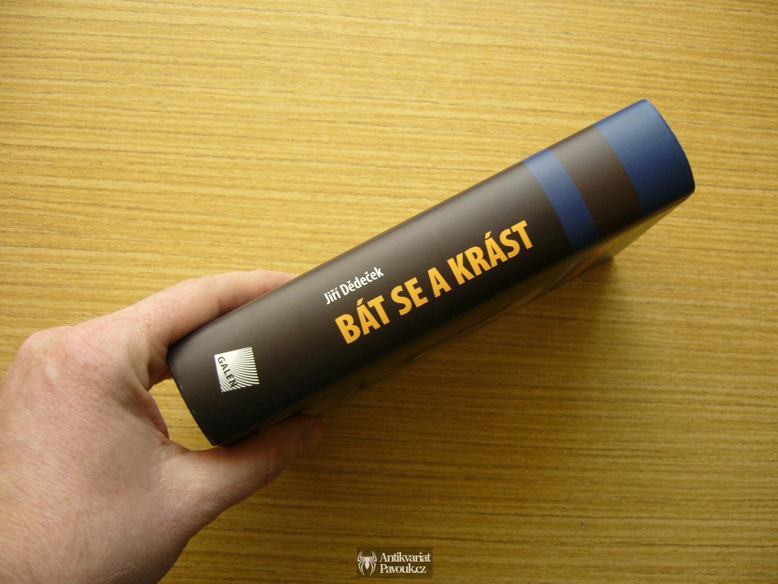 Jiří Dědeček - Bát se a krást | 2005, autogram
