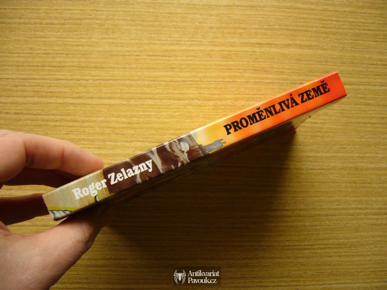 Roger Zelazny - Proměnlivá země | 1997