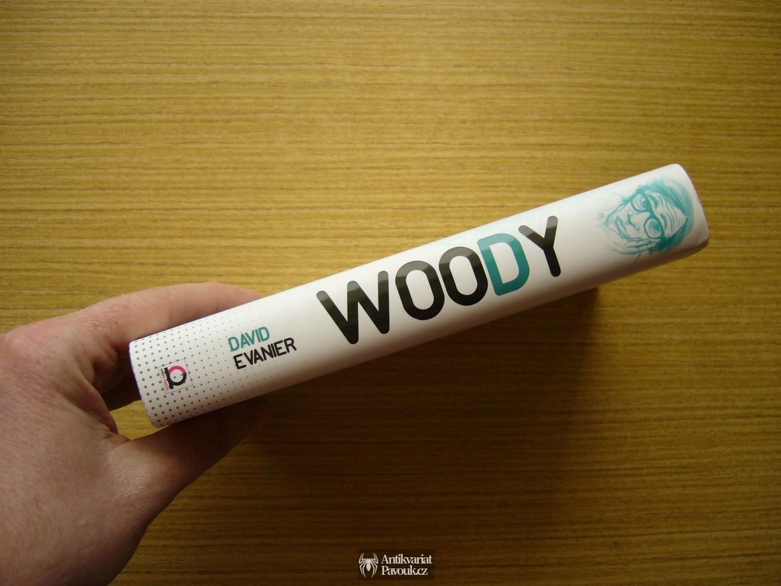David Evanier - Woody | 2016, NOVÁ