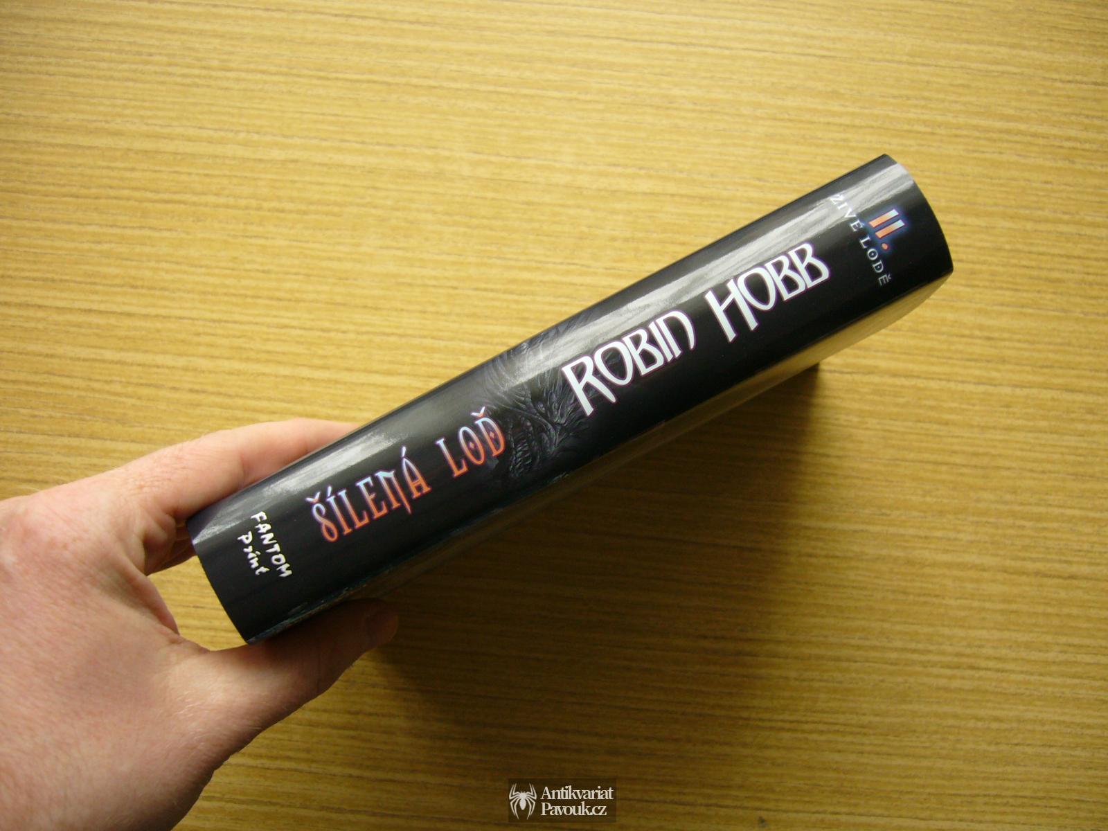 Robin Hobb - Živé lodě 2: Šílená loď | 2012, NOVÁ