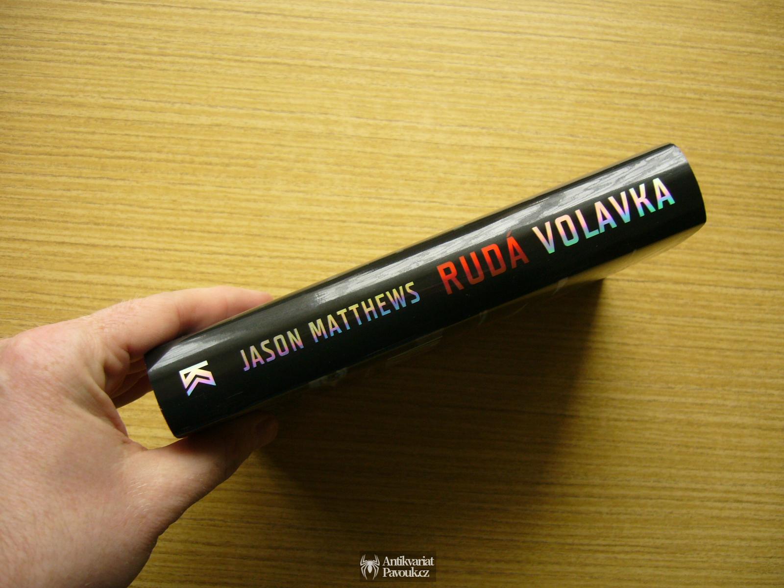 Jason Matthews - Rudá volavka | 2014, 1. vydání