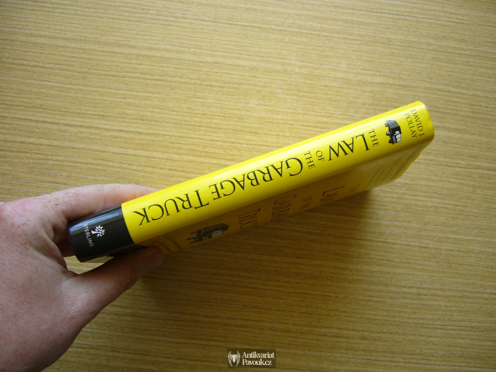 David J. Pollay - The Law of the Garbage Truck | 2007, anglicky