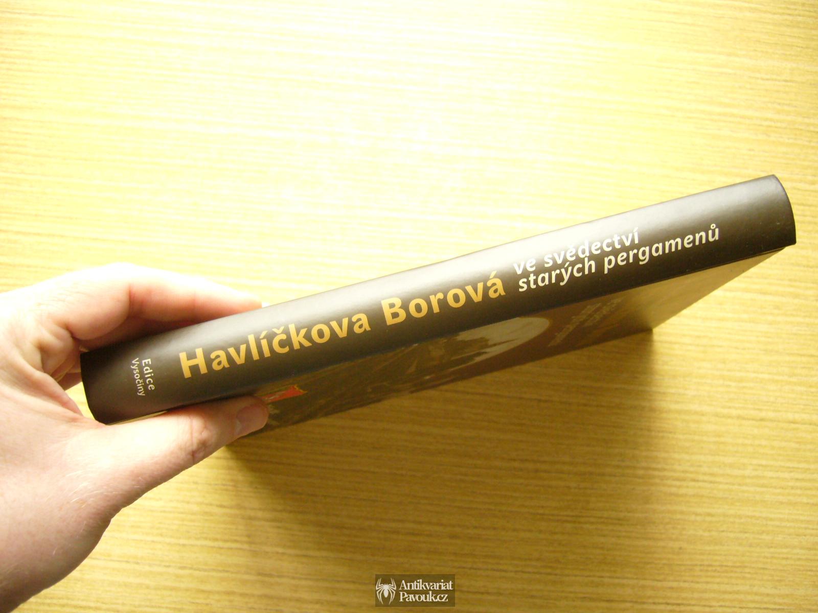 Jaroslava Stránská - Havlíčkova Borová ve svědectví starých pergamenů | 2006