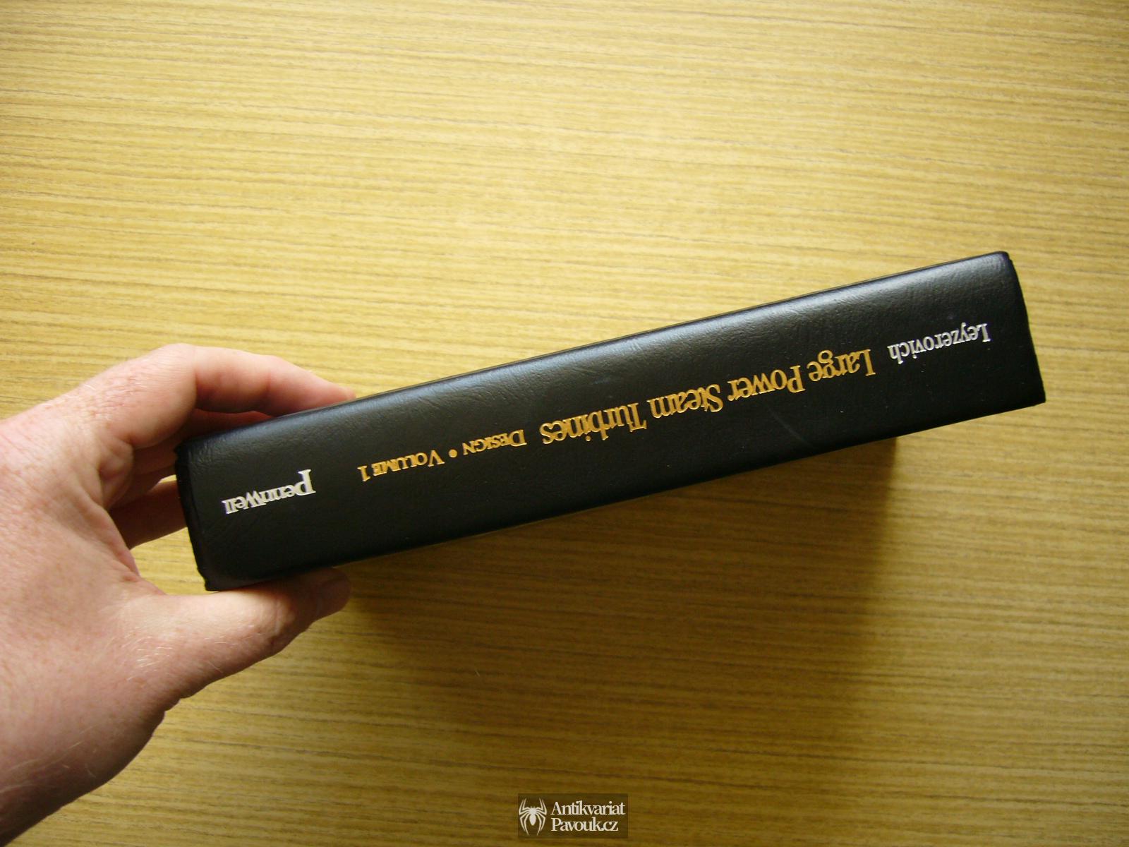 Alexander Leyzerovich - Large Power Steam Turbines: Design and Operation, Volume 1 | 1997, anglicky