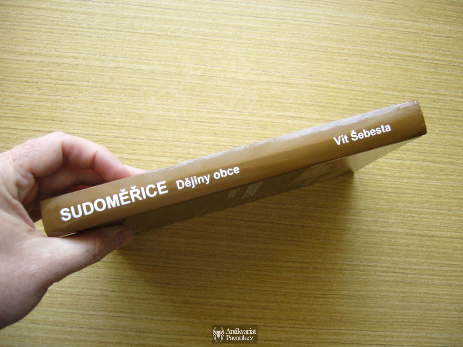 Vít Šebesta - Sudoměřice. Dějiny obce | 2012