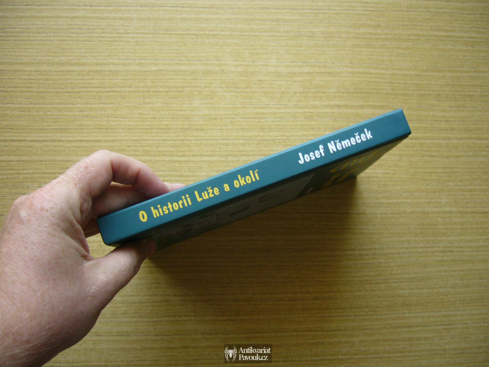 Josef Němeček - O historii Luže a okolí | 2006