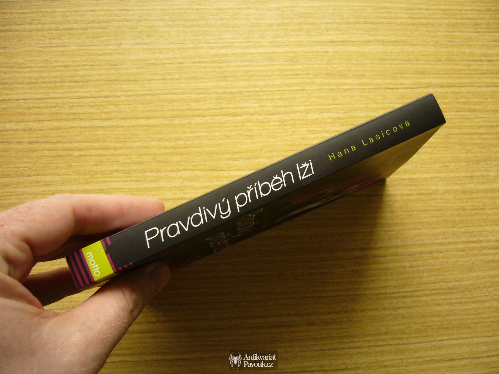 Hana Lasicová - Pravdivý příběh lži | 2011