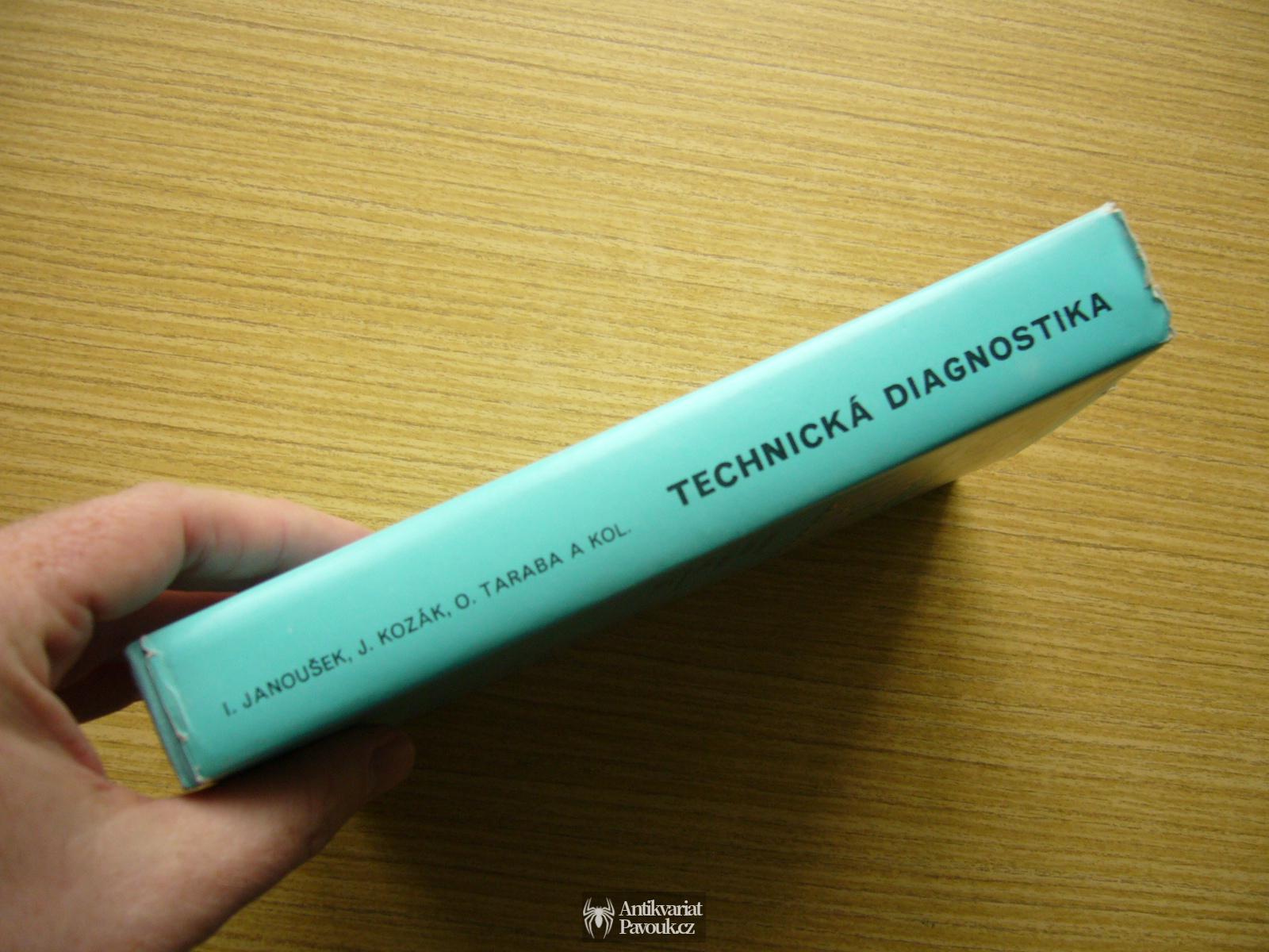 Ivo Janoušek a kol. - Technická diagnostika | 1988