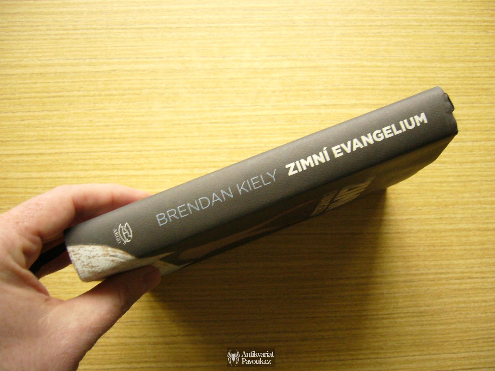 Brendan Kiely - Zimní evangelium | 2015