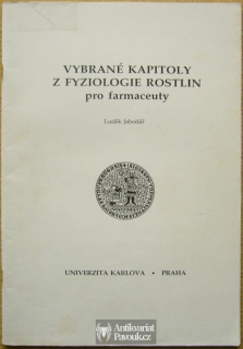 Luděk Jahodář - Vybané kapitoly z fyziologie rostlin pro farmaceuty | 1995
