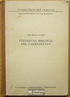 Anton Bózner a kolektiv - Všeobecná biológia pre farmaceutov | 1977