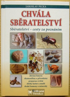 Jaroslav Picka - Chvála sběratelství | 2008