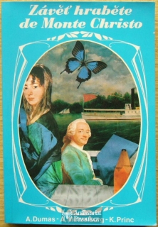 A. Dumas, A. Mützelburg, K. Princ - Závěť hraběte de Monte Christo | 1991