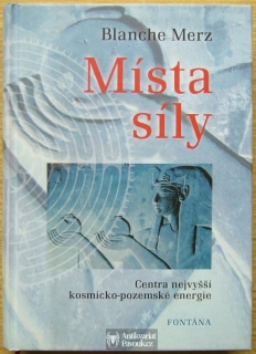 Blanche Merz - Místa síly | 2008