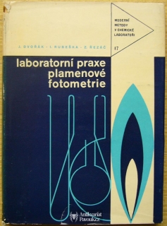 Josef Dvořák, Ivan Rubeška, Zdeněk Řezáč - Laboratorní praxe plamenové fotometrie | 1967