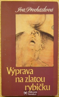 Iva Procházková - Výprava na zlatou rybičku | 1988, exil Sixty-Eight Publishers