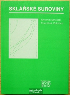 Antonín Smrček, František Voldřich - Sklářské suroviny | 1994