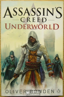 Oliver Bowden - Assassin’s Creed: Underworld | 2015, anglicky