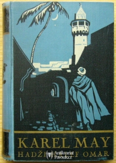 Karel May - Hadži Halef Omar | 1933, il. Zdeněk Burian
