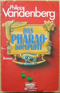 Philipp Vandenberg - Das Pharao-Komplott | 1996, německy