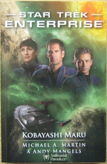 Michael A. Martin, Andy Mangels - Star Trek - Enterprise 1: Kobayashi Maru | 2013