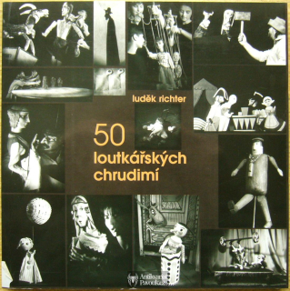 Luděk Richter - 50 loutkářských chrudimí | 2001