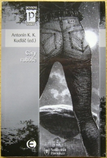Antonín K. K. Kudláč (ed.) - Cáry rubáše | 2012