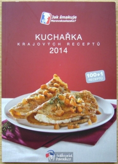 Jak šmakuje Moravskoslezsko. Kuchařka krajových receptů | 2014