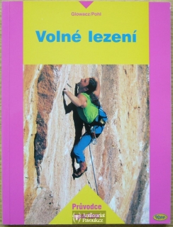 Stefan Glowacz, Wolfgang Pohl - Volné lezení | 1999