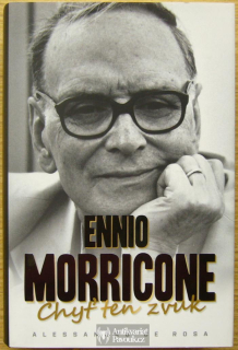 Alessandro de Rosa - Ennio Morricone: Chyť ten zvuk | 2018, NOVÁ