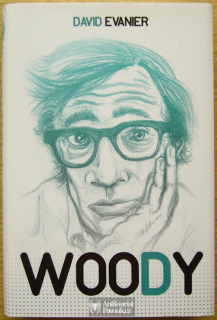 David Evanier - Woody | 2016, NOVÁ