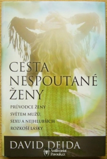 David Deida - Cesta nespoutané ženy | 2013