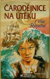 Celia Reesová - Čarodějnice na útěku | 2002