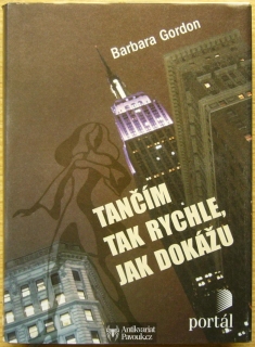 Barbara Gordon - Tančím tak rychle, jak dokážu | 2011