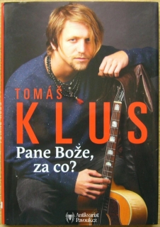 Petr Čermák - Tomáš Klus: Pane Bože, za co? | 2013