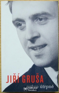 Jiří Gruša - Právo útrpné | 2003