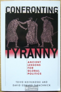 Toivo Koivukoski, David Edward Tabachnick - Confronting Tyranny | 2005, anglicky