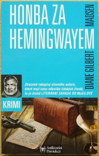Diane Gilbert Madsen - Honba za Hemingwayem | 2011